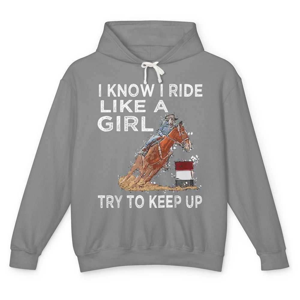 Know Ride Like A Girl Western Country Retro Cowboy Horse Unisex Lightweight Hoodie