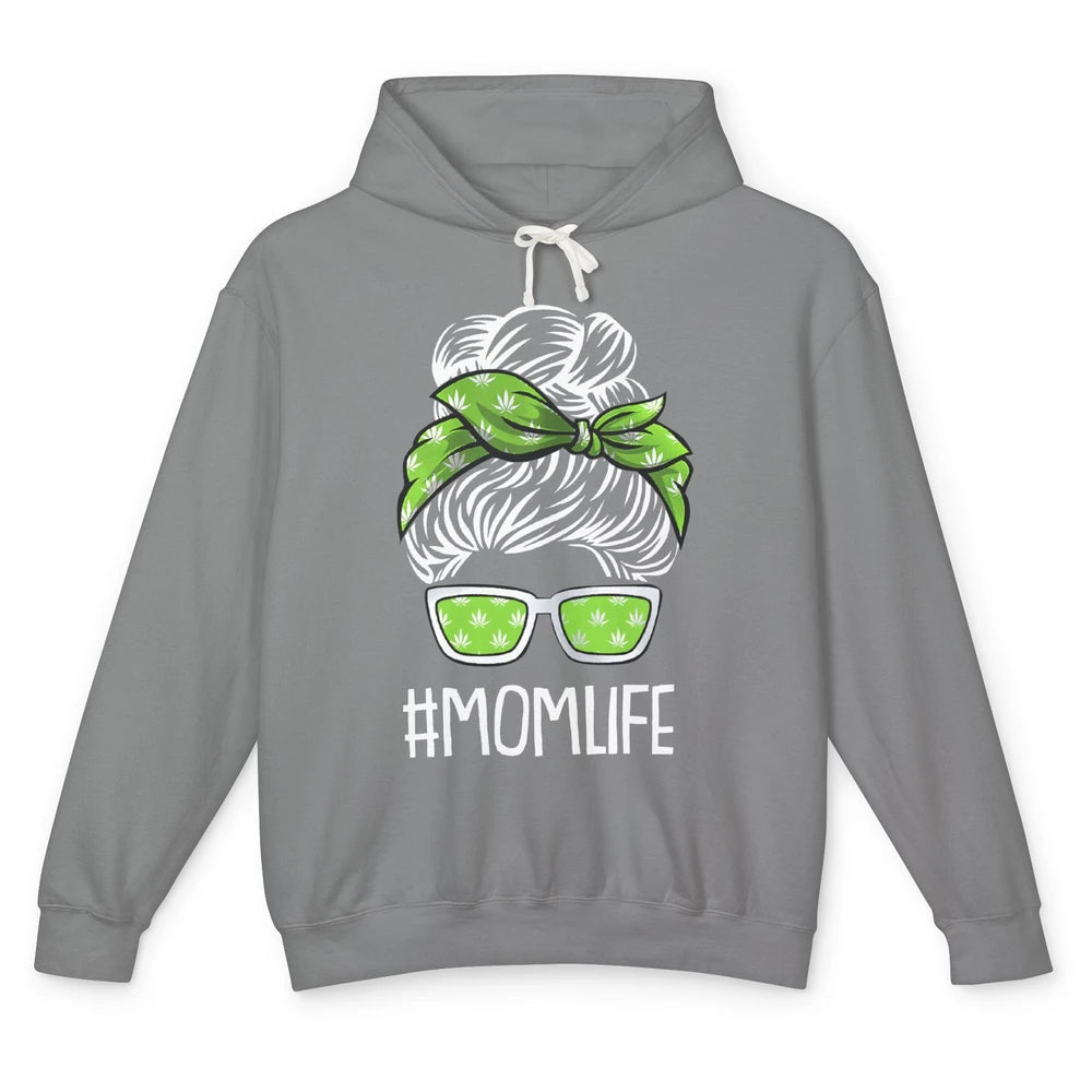 Mom Life Women Cannabis Weed Mom Lady Bun Unisex Lightweight Hoodie