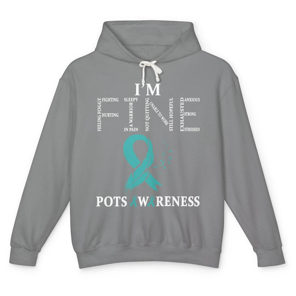 I'm Fine POTS Awareness Tachycardia Syndrome Survivor Unisex Lightweight Hoodie