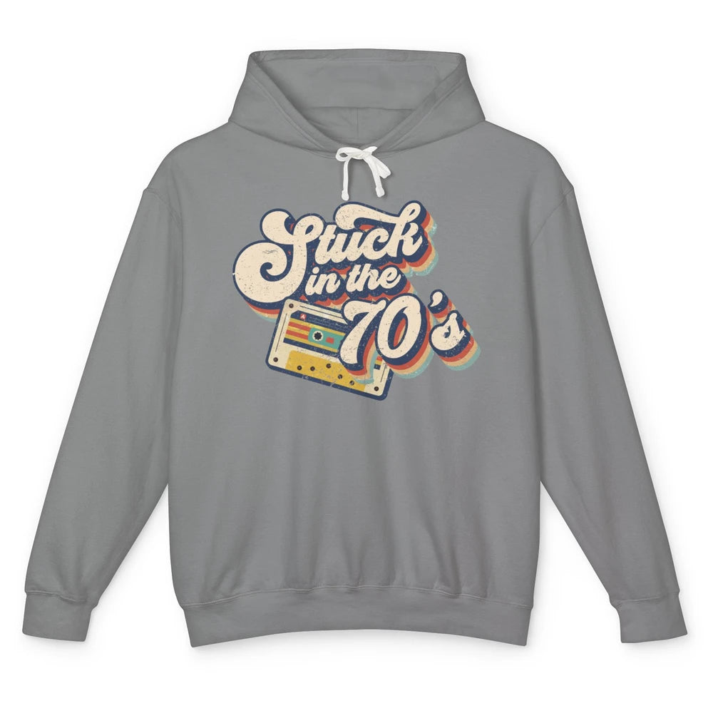 Retro Made In The 70s Stuck In The 70's 1970s Birthday Day Unisex Lightweight Hoodie