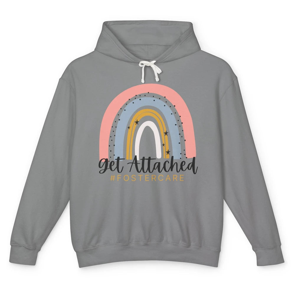 Rainbow Foster Care Parents Get Attached Adoption Foster Mom Unisex Lightweight Hoodie