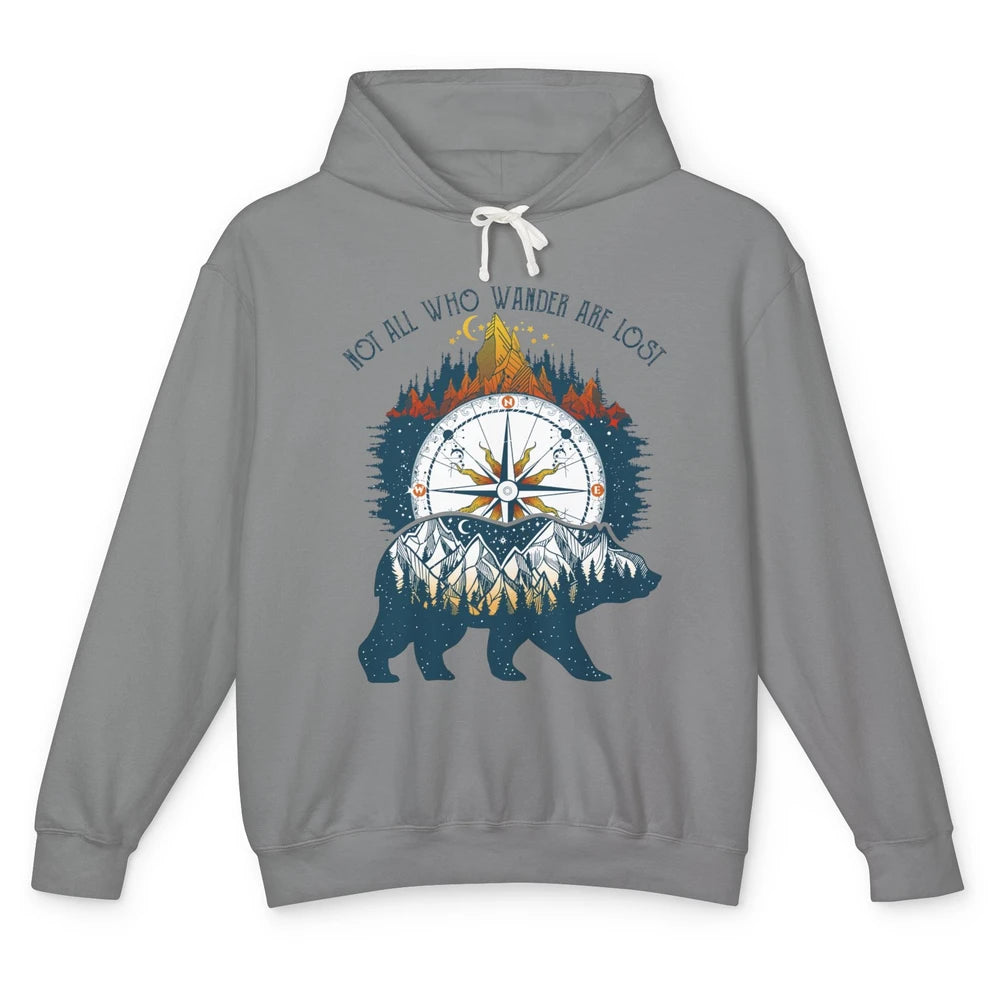 Not All Who Wander Are Lost Compass Mountain Camping Hiking Unisex Lightweight Hoodie