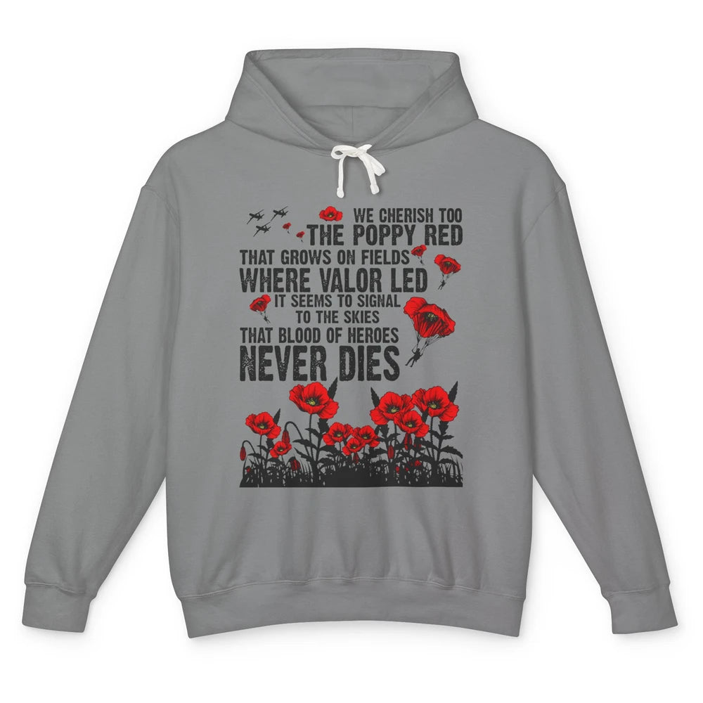 Memorial Day We Cherish Too The Poppy Red US Veteran Unisex Lightweight Hoodie