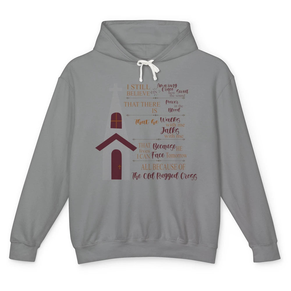 Retro Christian Faith Cross I Still Believe In Amazing Grace Unisex Lightweight Hoodie
