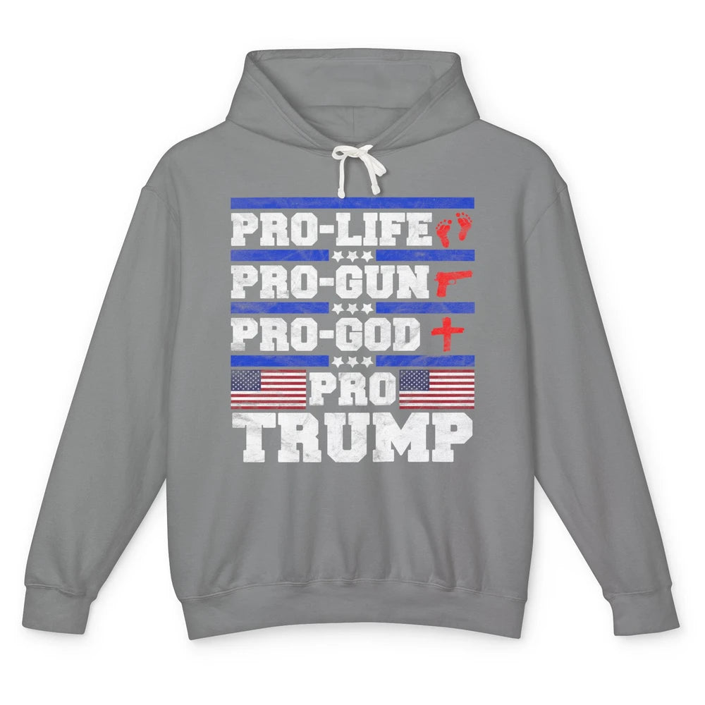 Pro Life Pro Gun Pro God Pro Trump Liberal Donald Trump Vote Unisex Lightweight Hoodie