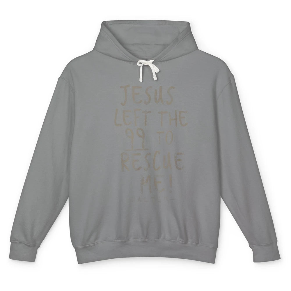 Retro He Left The 99 Rescue Me Christian Jesus Lamb Bible Unisex Lightweight Hoodie