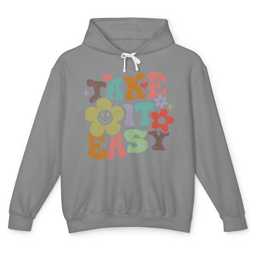 Retro Flower Take It Easy Hippie Motivational Inspirational Unisex Lightweight Hoodie