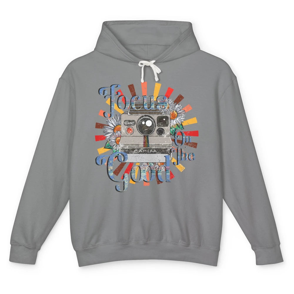 Photography Retro Camera Focus On The Good Photographer Life Unisex Lightweight Hoodie