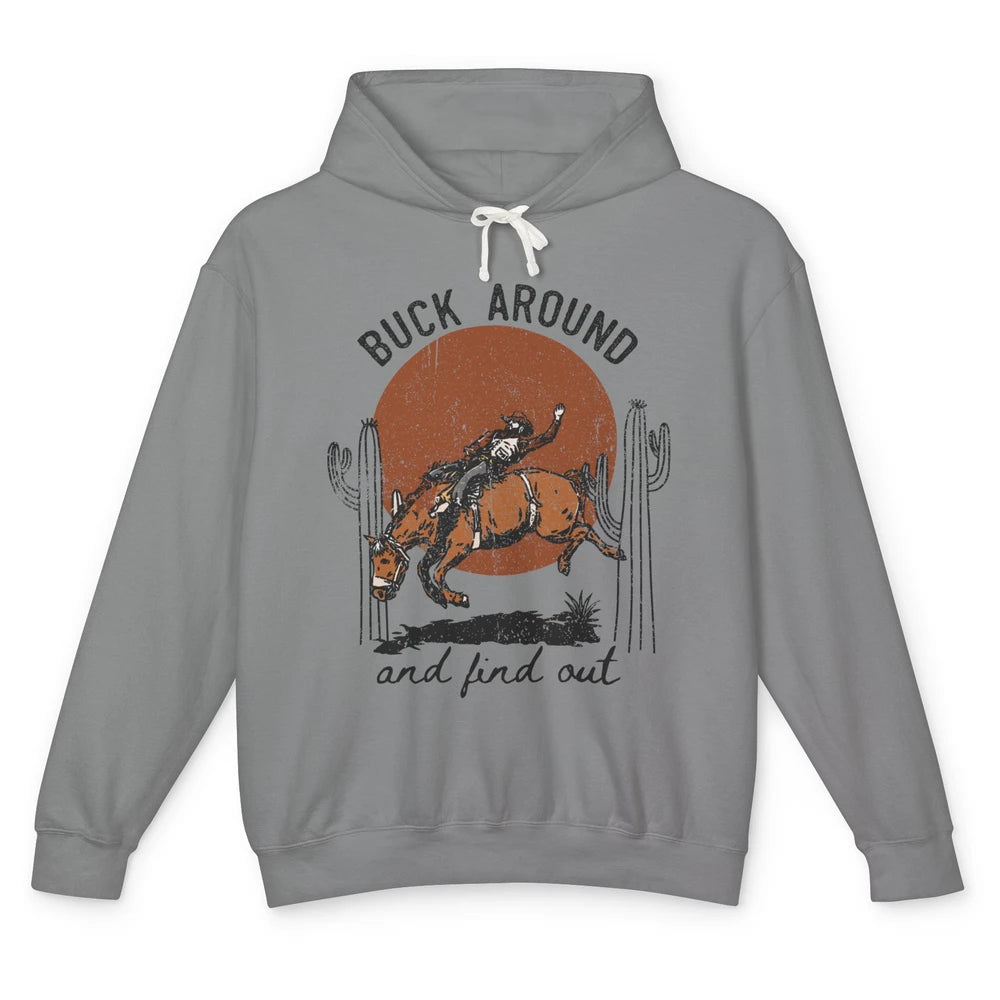 Retro Cowboy Bucking Horse Buck Around and Find Out Western Unisex Lightweight Hoodie