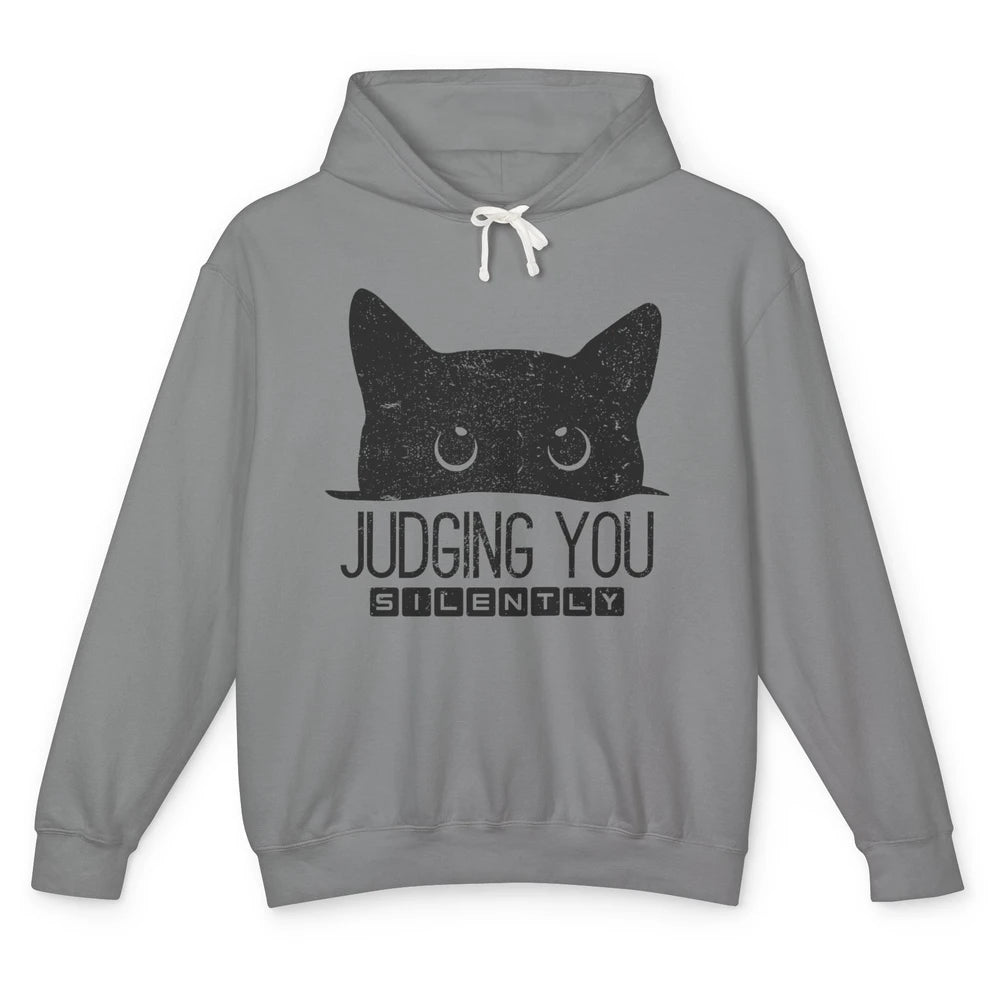 Funny Black Cat Judging You Silently Sarcastic Cat Mom Gift Unisex Lightweight Hoodie