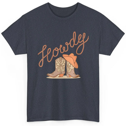 Retro Howdy Cowboy Hat Boots Western Country Cowgirl Music Classic Unisex T-Shirt