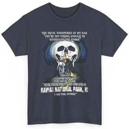 Never Underestimate Hawaii National Park Man Devil Ear Skull Classic Unisex T-Shirt