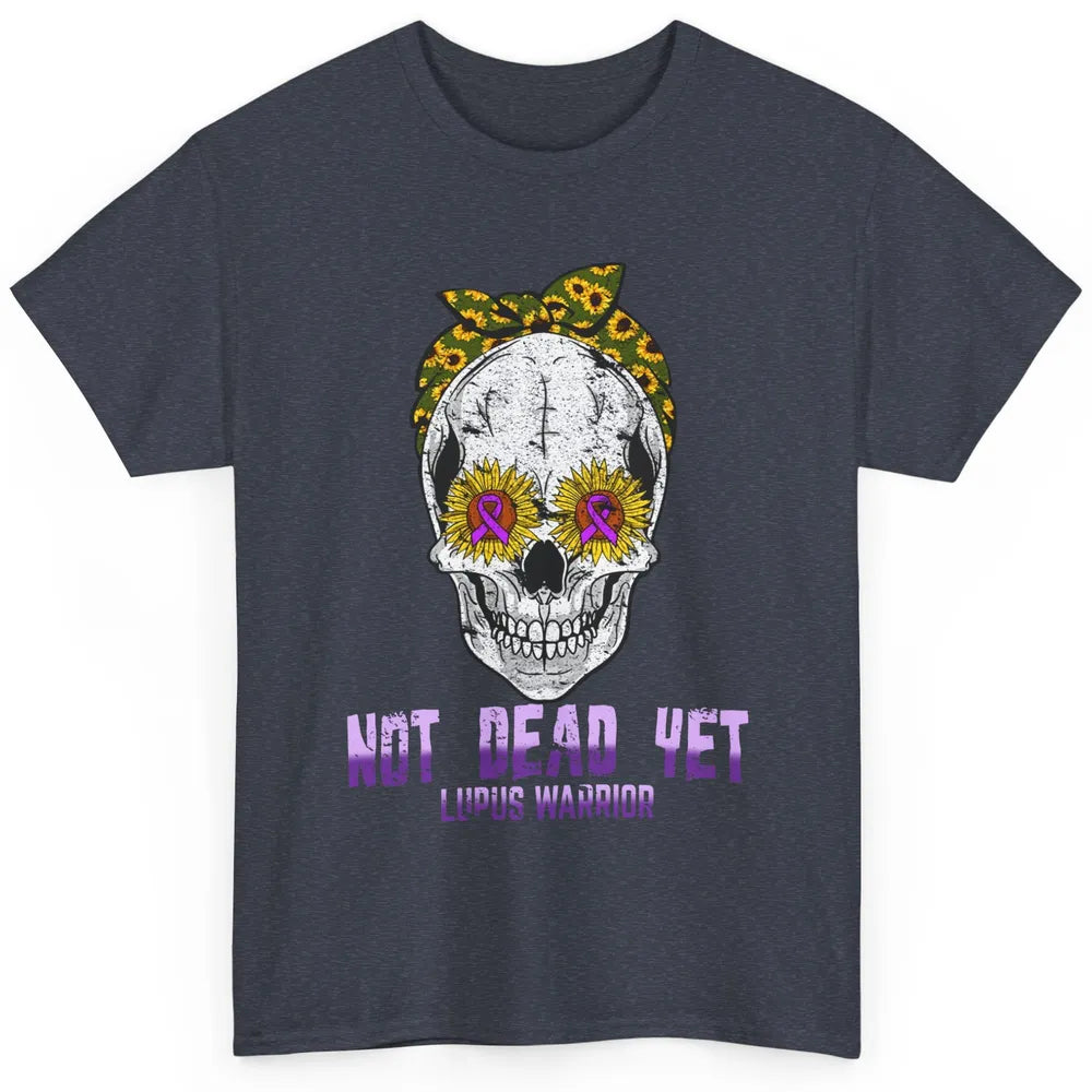 Not Dead Yet Skull Lupus Awareness Funny Sunflower Skeleton Classic Unisex T-Shirt