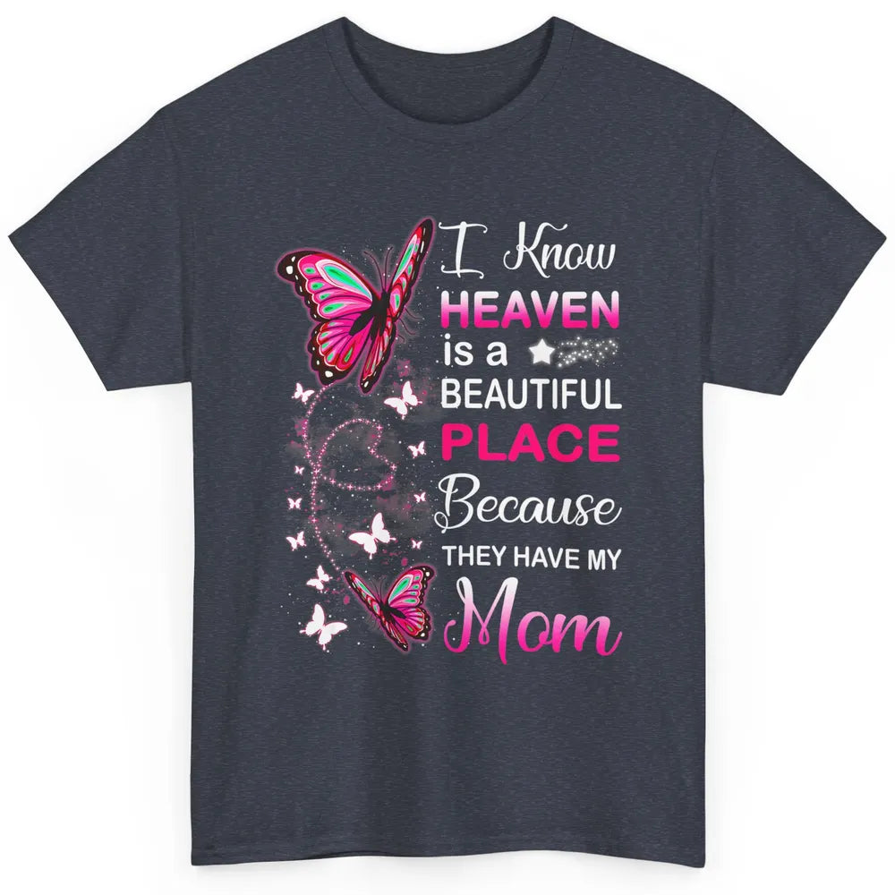 My Mom In Heaven Angel Wings Mother Memories Butterflies Classic Unisex T-Shirt