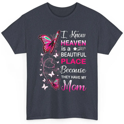 My Mom In Heaven Angel Wings Mother Memories Butterflies Classic Unisex T-Shirt