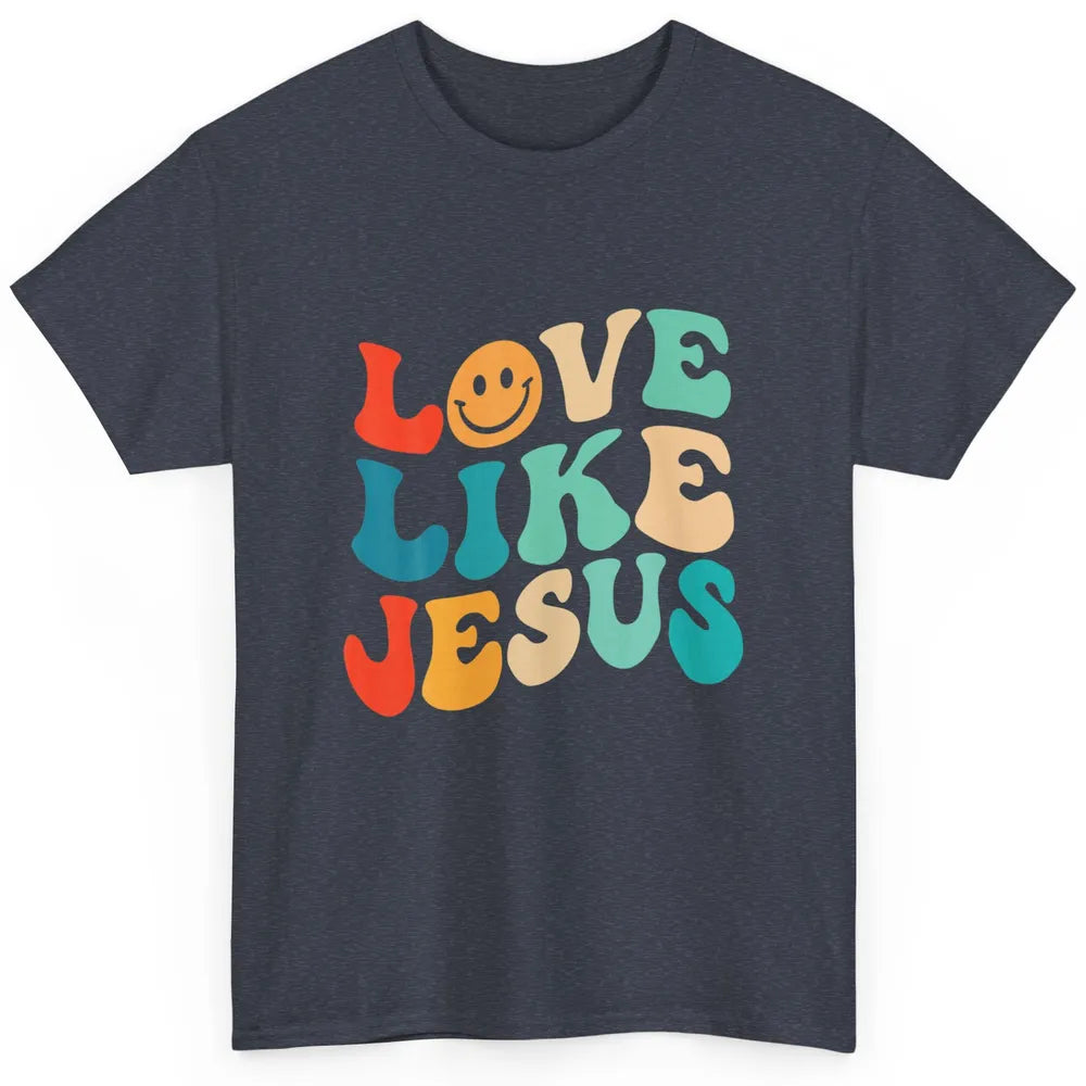 Retro Groovy Love Like Jesus Smiling Face Christ Faith God Classic Unisex T-Shirt