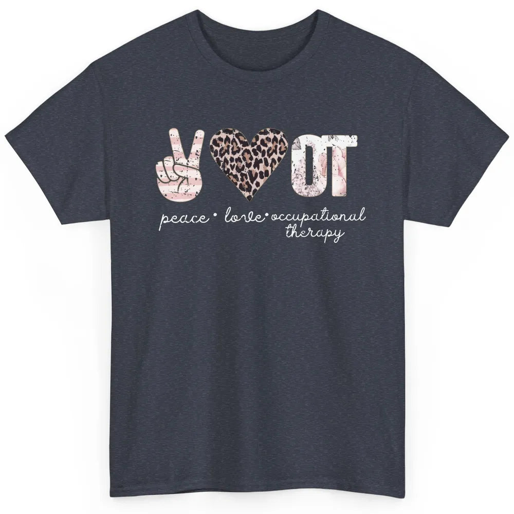 Retro Occupational Therapist Peace Love Occupational Therapy Classic Unisex T-Shirt