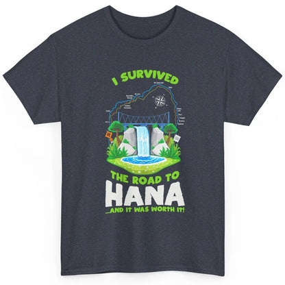 I Survived Road To Hana Maui Island Hawaiian Beach Summer Classic Unisex T-Shirt