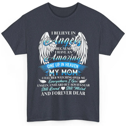 My Mom In Heaven Angel Wings Mother Memories Forever Love Classic Unisex T-Shirt