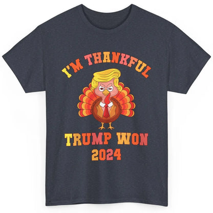 Funny Donald Trump Make Thanksgiving Great Again Thankful Trump Won Republican Classic Unisex T-Shirt
