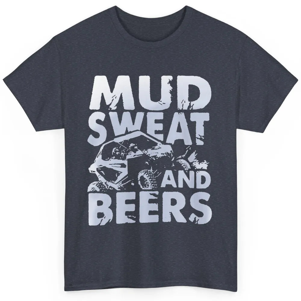 Retro Mud Sweat And Beers UTV ATV Rider 4 Wheel SXS Offroad Classic Unisex T-Shirt