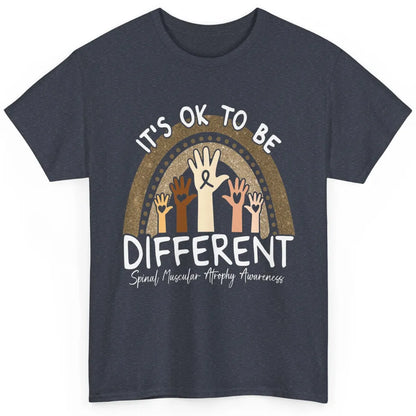 OK Be Different Rainbow Warrior Spinal Muscular Atrophy SMA Classic Unisex T-Shirt