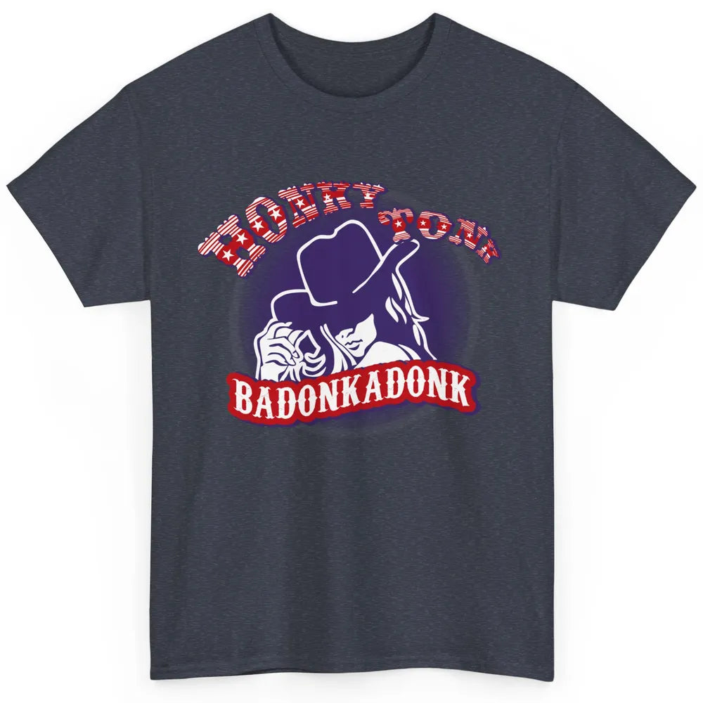 Retro Cowgirl Honky Tonk Badonkadonk Western Country Classic Unisex T-Shirt