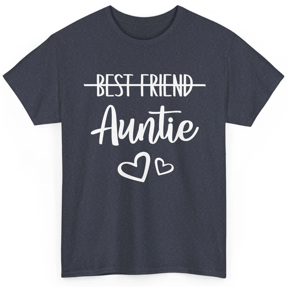Promoted From Bestie To Auntie Pregnancy Reveal Bestfriend Classic Unisex T-Shirt