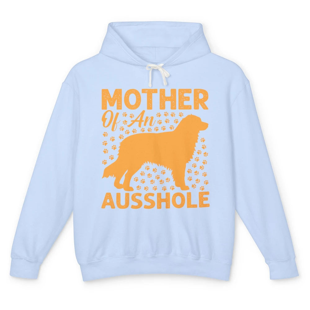 Mother Of An Ausshole Australian Shepherd Dog Mom Gift Unisex Lightweight Hoodie