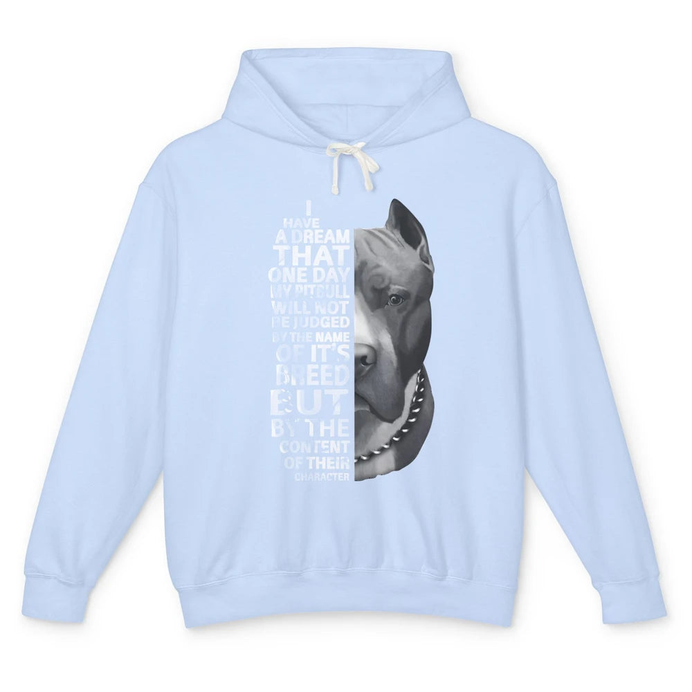 Pitbull Not Judged By The Name Of Its Breed Pittie Mom Dad Unisex Lightweight Hoodie