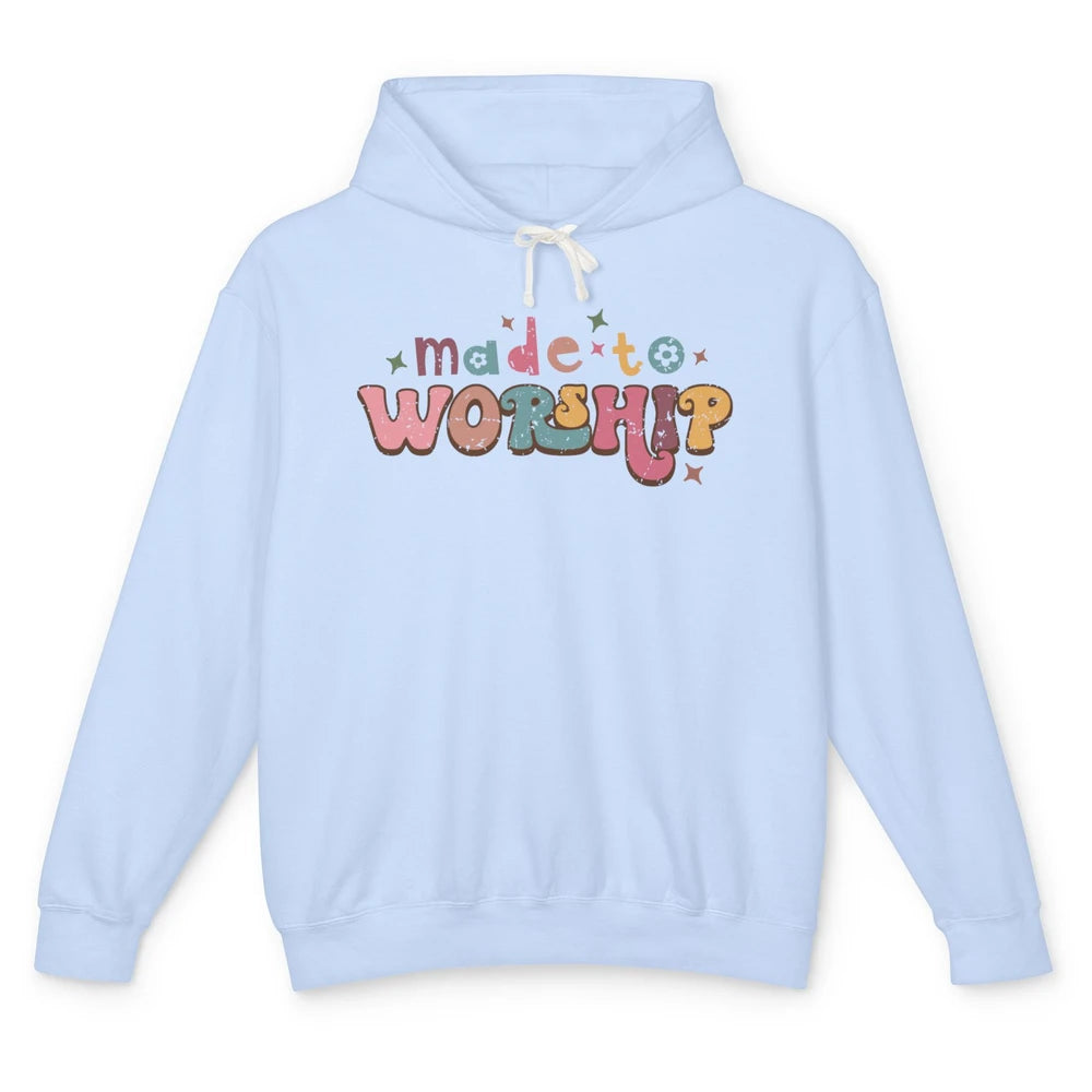 Retro Made To Worship Bible Verse Christian Religious Gift Unisex Lightweight Hoodie