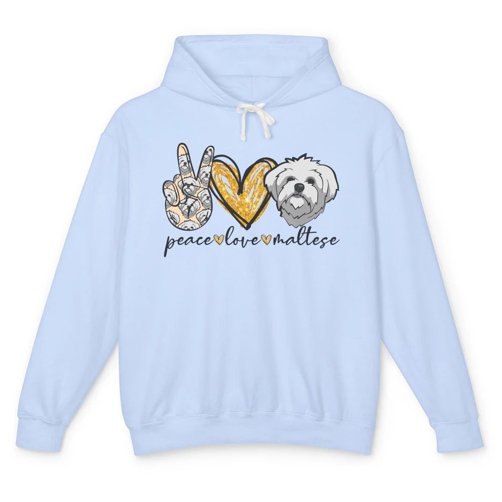 Peace Love Maltese Dog Maltese Dad Mom Mothers Fathers Day Unisex Lightweight Hoodie