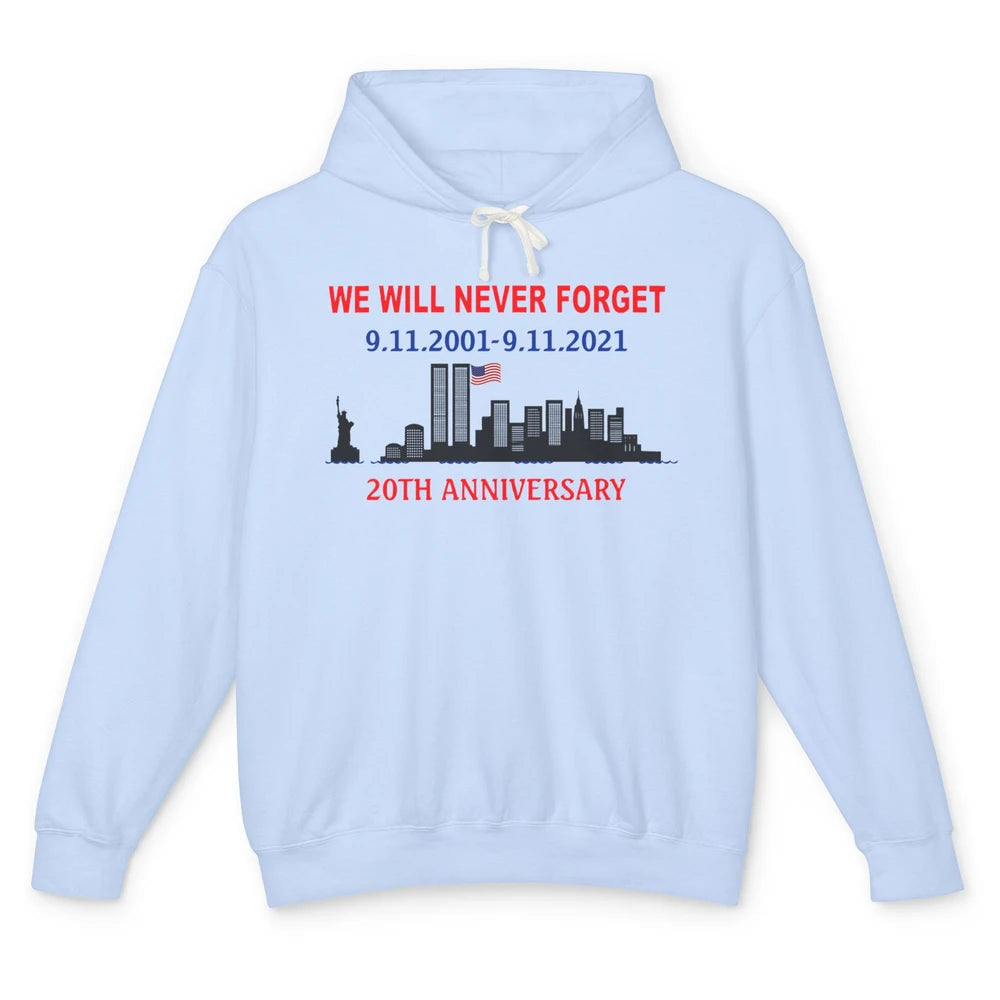 Never Forget 911 20th Anniversary American Flag Patriot Day Unisex Lightweight Hoodie