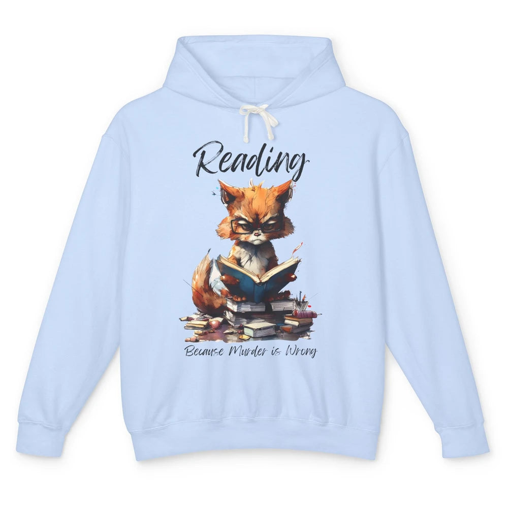 Retro Funny Cat Reading Because Murder Is Wrong Booknerd Unisex Lightweight Hoodie