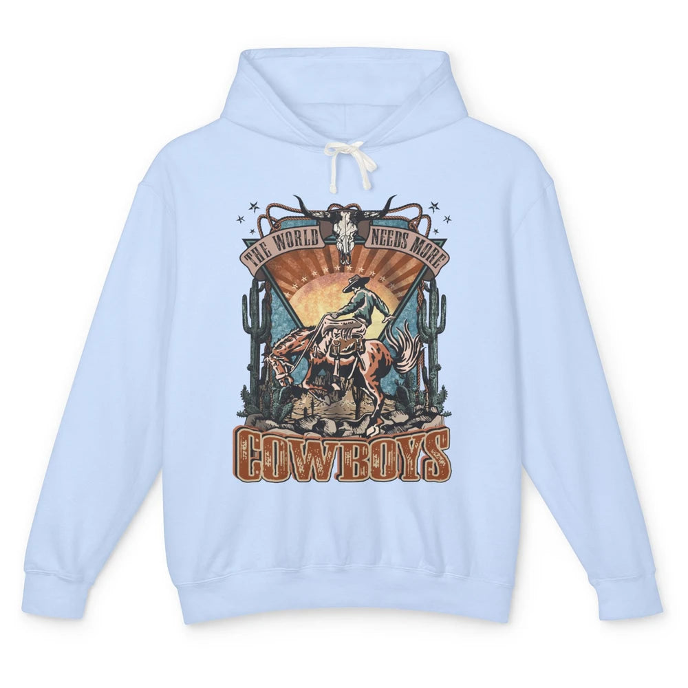 Retro Desert Cowboy Horsing World Needs More Cowboy Western Unisex Lightweight Hoodie
