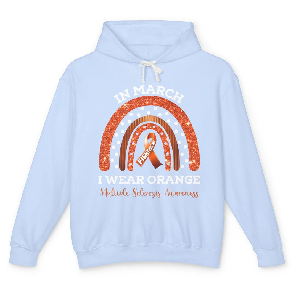 Multiple Sclerosis Awareness In March We Wear Orange Rainbow Unisex Lightweight Hoodie