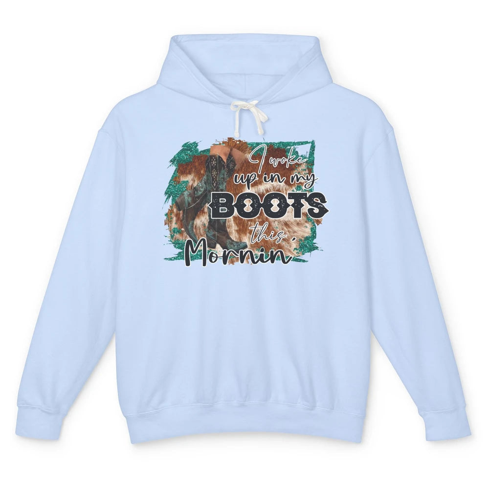 Retro Cowgirl Boots I Woke Up In My Boot Western Cowboy Gift Unisex Lightweight Hoodie
