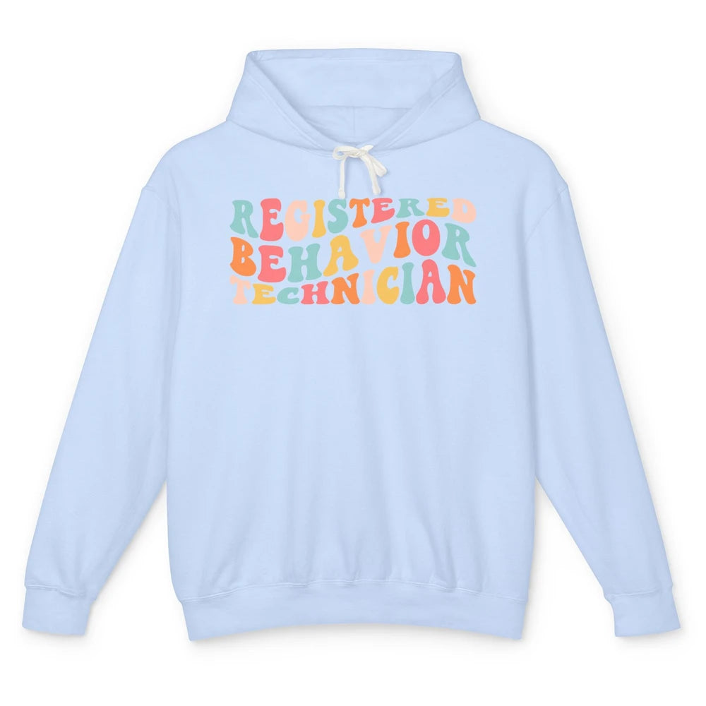 ABA Therapist Registered Behavior Tech RBT Behavior Analyst Unisex Lightweight Hoodie