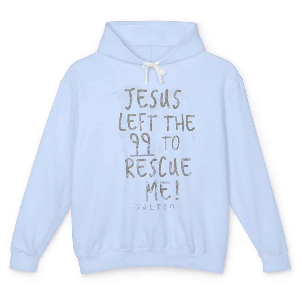Retro He Left The 99 Rescue Me Christian Jesus Lamb Bible Unisex Lightweight Hoodie