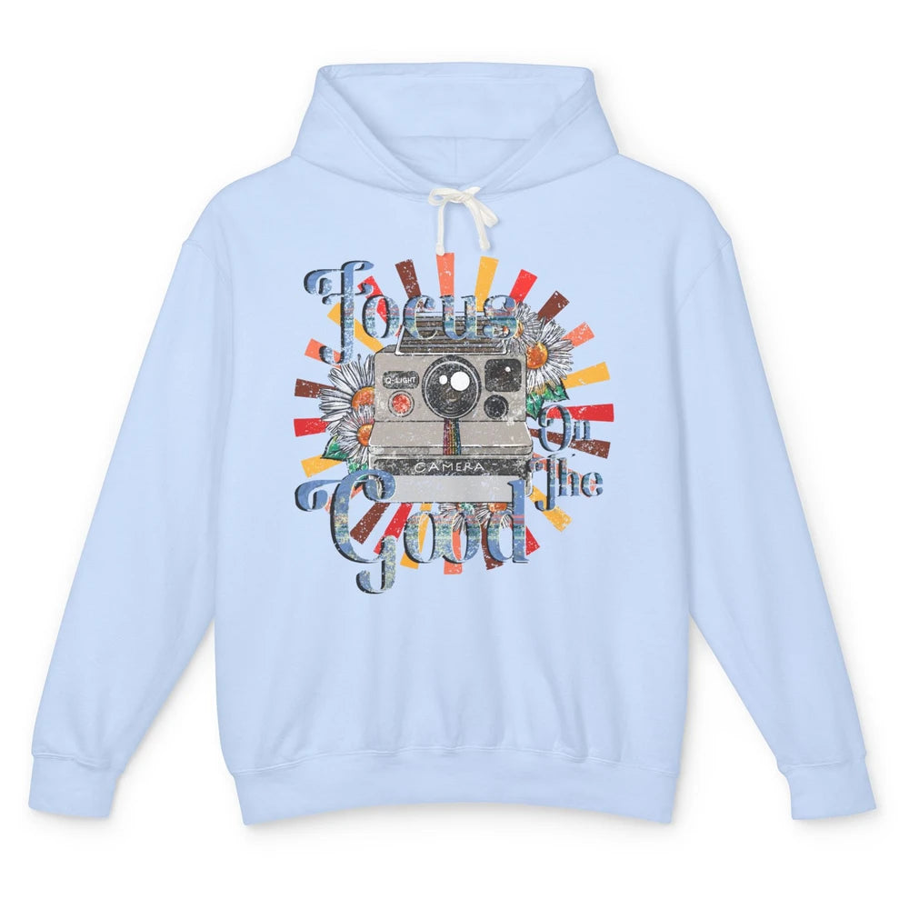 Photography Retro Camera Focus On The Good Photographer Life Unisex Lightweight Hoodie