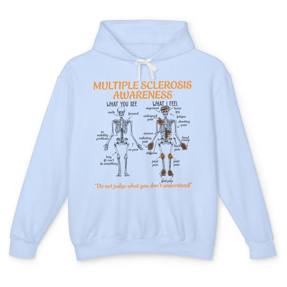 Multiple Sclerosis Awareness Skeleton What You See I Feel Unisex Lightweight Hoodie