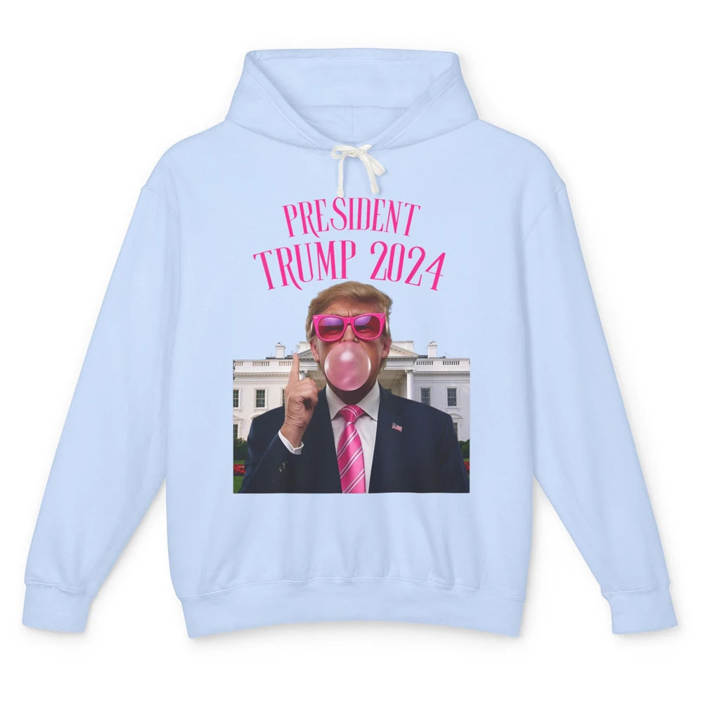 President Trump 2024 Blowing Bubble Gum Funny Trump Won Sarcastic Chewing Gum Pink Sunglasses Political Unisex Lightweight Hoodie