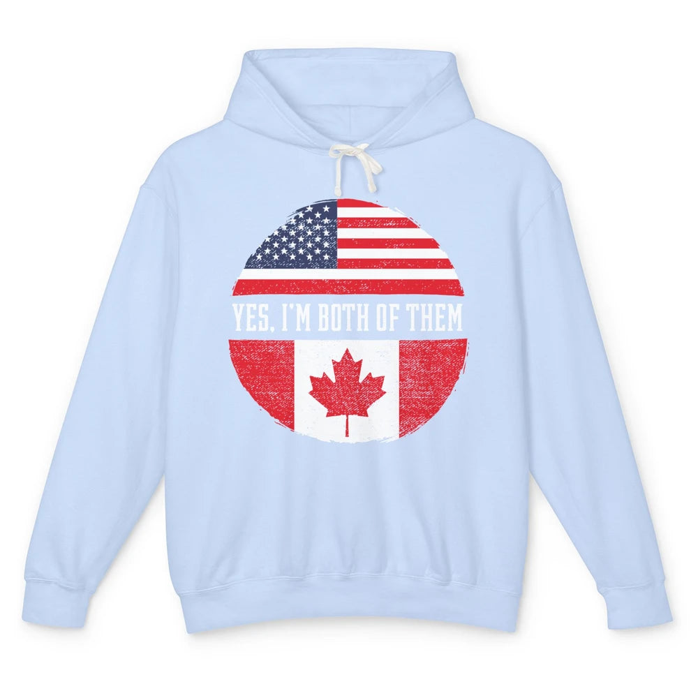 Proud American Canadian Yes I Am Both of Them Unisex Lightweight Hoodie