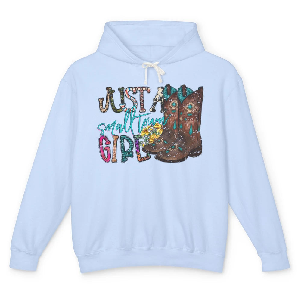Retro Cowgirl Boots Just A Small Town Girl Western Country Unisex Lightweight Hoodie