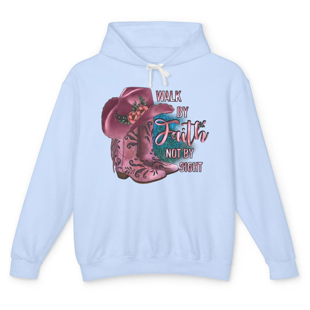 Retro Cowboy Boot Walk By Faith Not By Sight Western Cowgirl Unisex Lightweight Hoodie