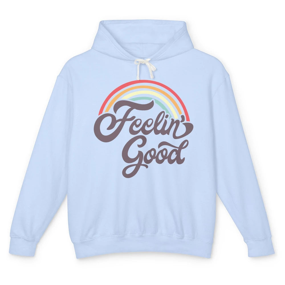 Retro Rainbow Feeling Good Hippie Summer Vintage Positive Unisex Lightweight Hoodie