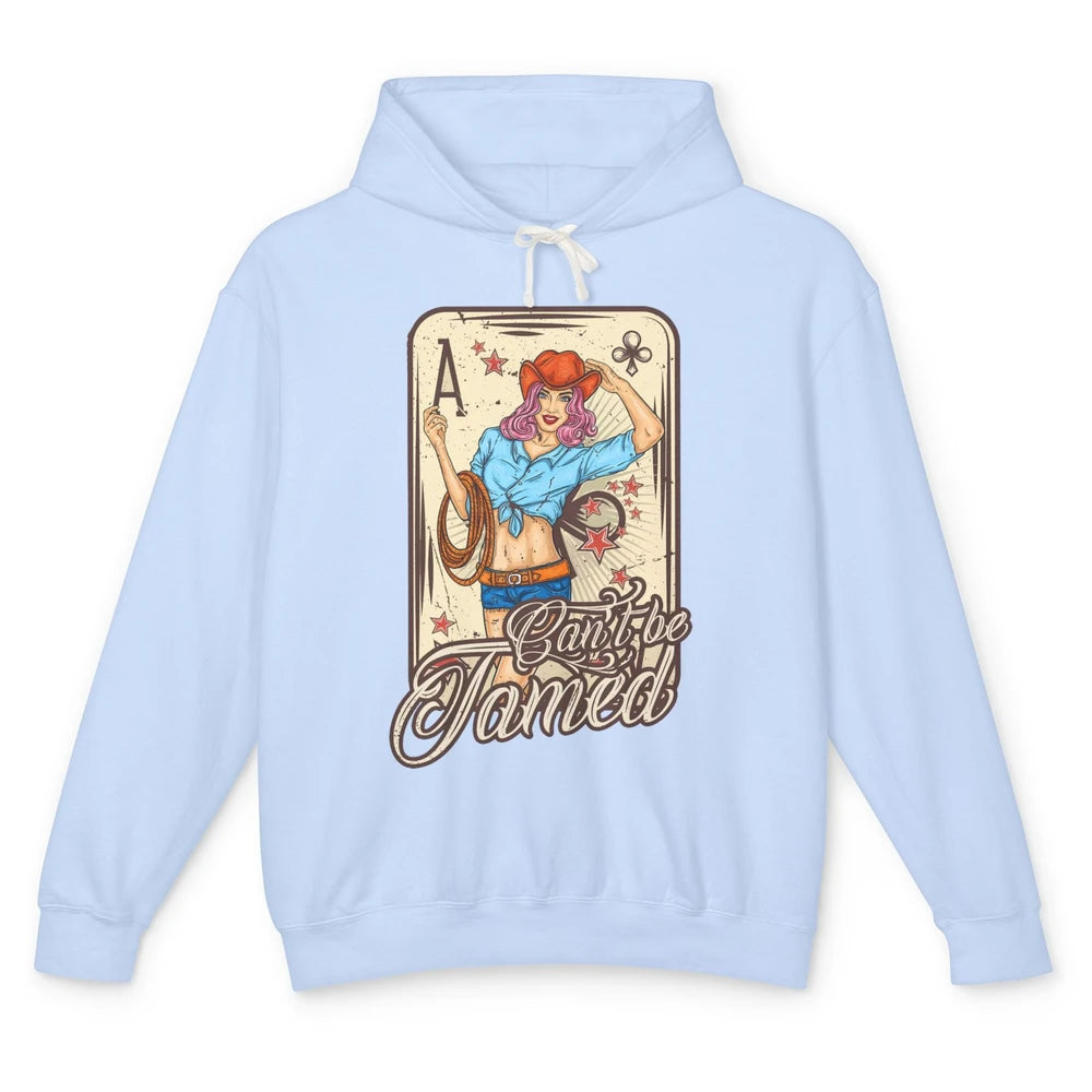 Retro Cowgirl Card Can't Be Tamed Western Country Midwest Unisex Lightweight Hoodie