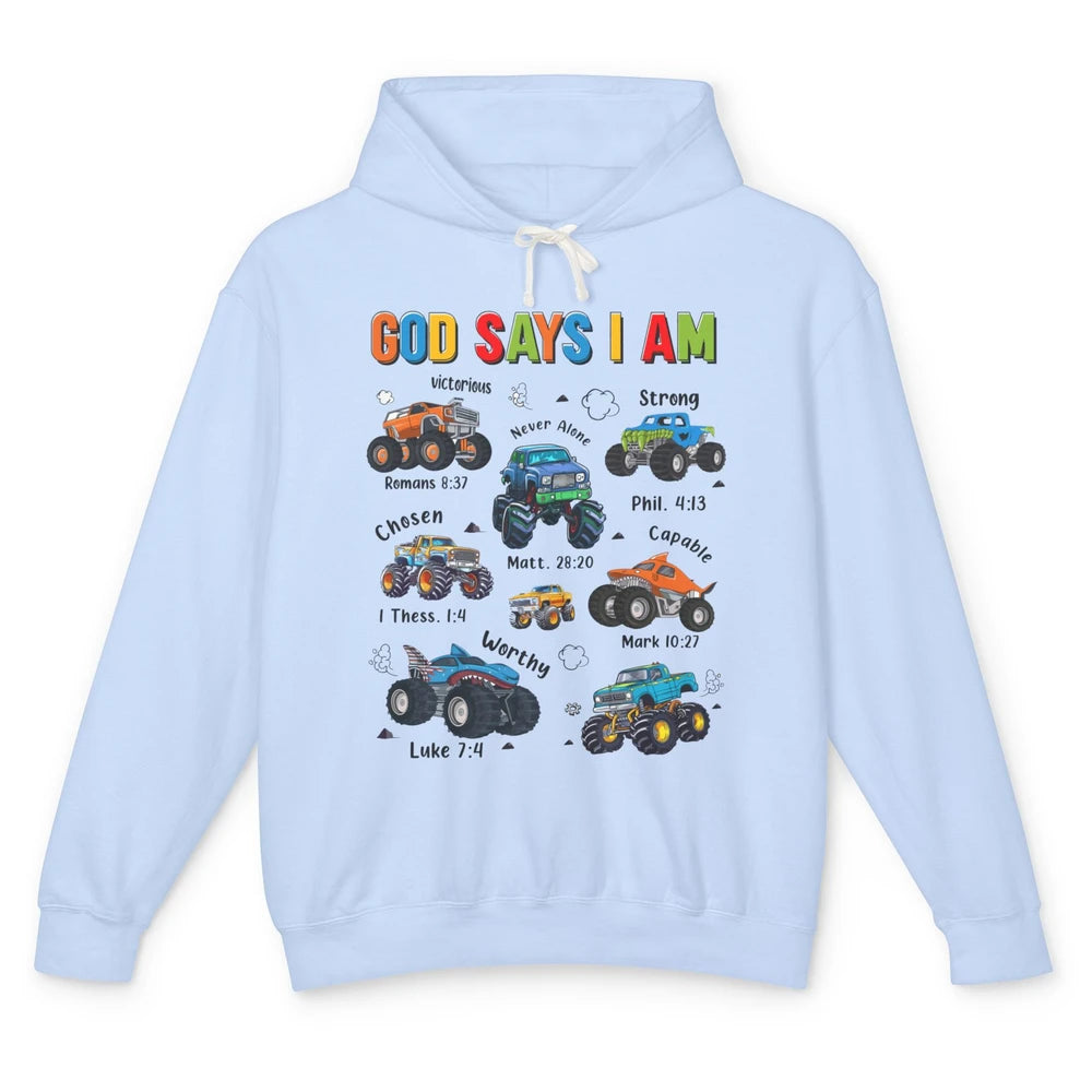 Monster Truck Christian God Say I'm Bible Verse Construction Unisex Lightweight Hoodie