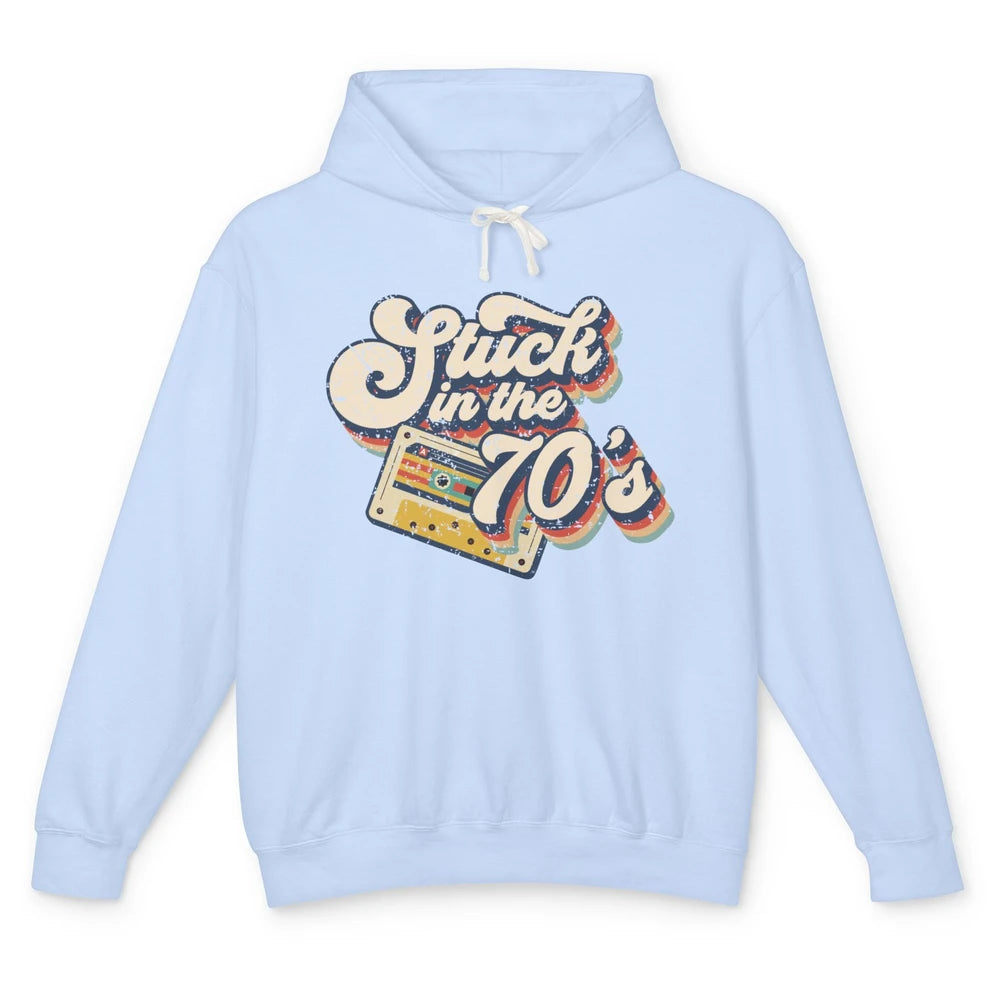 Retro Cassette Stuck In The 70s 1970s Born Birthday Day Gift Unisex Lightweight Hoodie