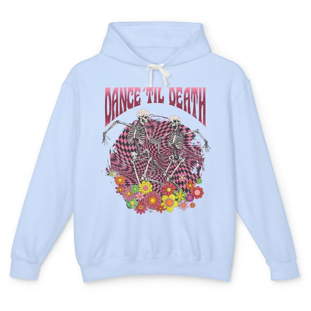 Retro Dancing Skeletons Dance Til Death Groovy Daisy Floral Unisex Lightweight Hoodie